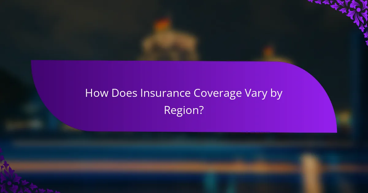 How Does Insurance Coverage Vary by Region?