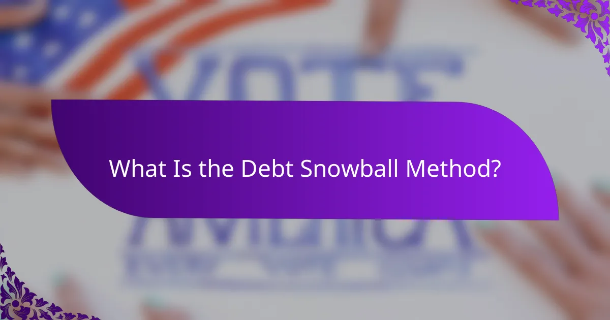 What Is the Debt Snowball Method?